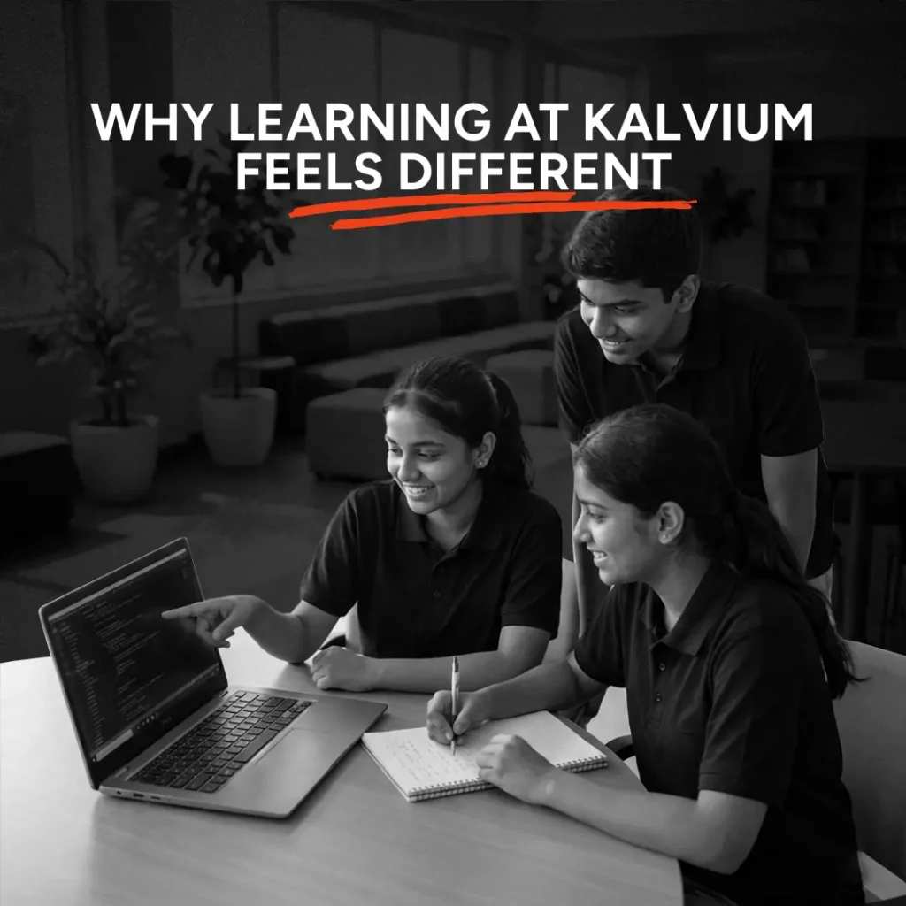 Why Learning at Kalvium Feels Different